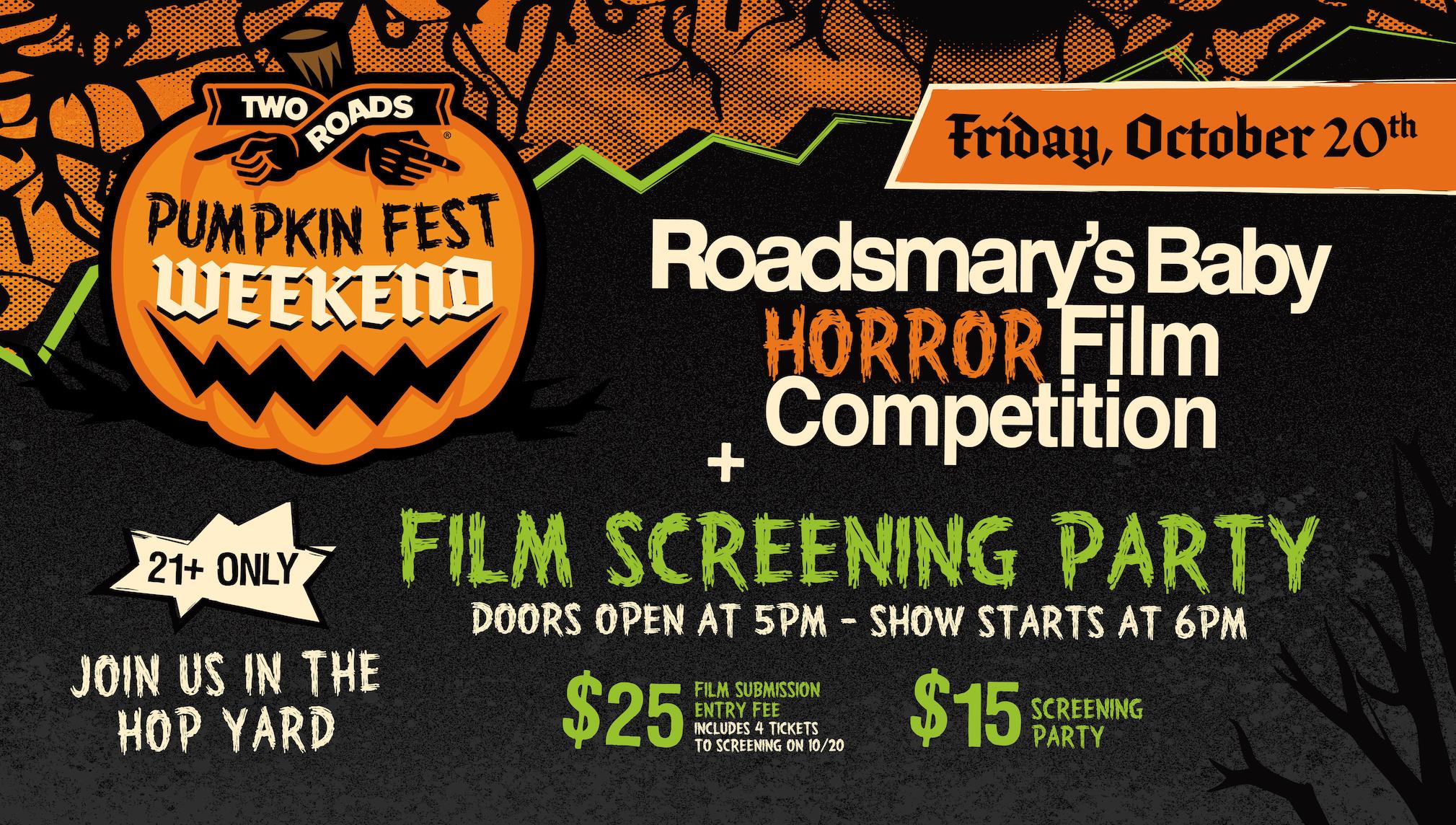 Fall is Coming Upon Us! Two Roads Pumpkin Fest + Horror Film Competition on October 20th!