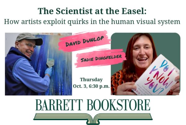 The Scientist at the Easel: How Artists Exploit Quirks in the Human Visual System at Barrett Bookstore in Darien