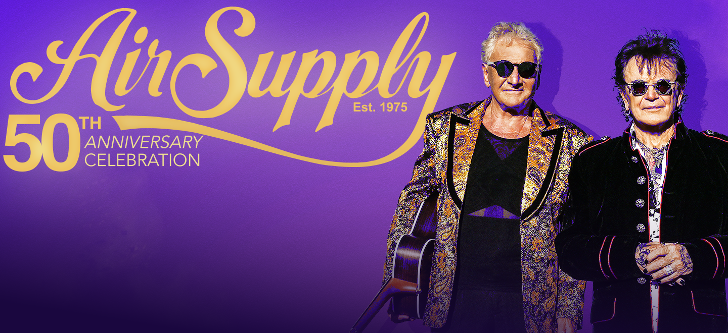 Air Supply – 50th Anniversary Celebration
