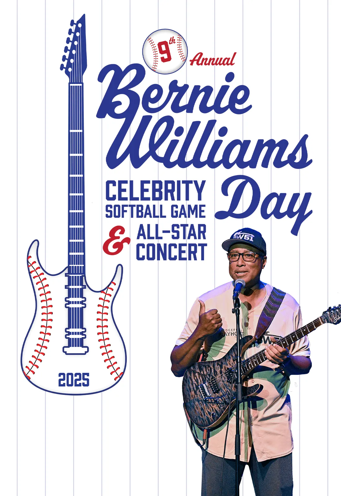 9TH ANNUAL BERNIE WILLIAMS DAY CELEBRITY SOFTBALL GAME AND ALL STAR CONCERT