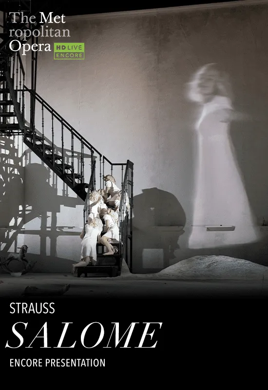 METROPOLITAN OPERA ENCORE IN HD – SALOME