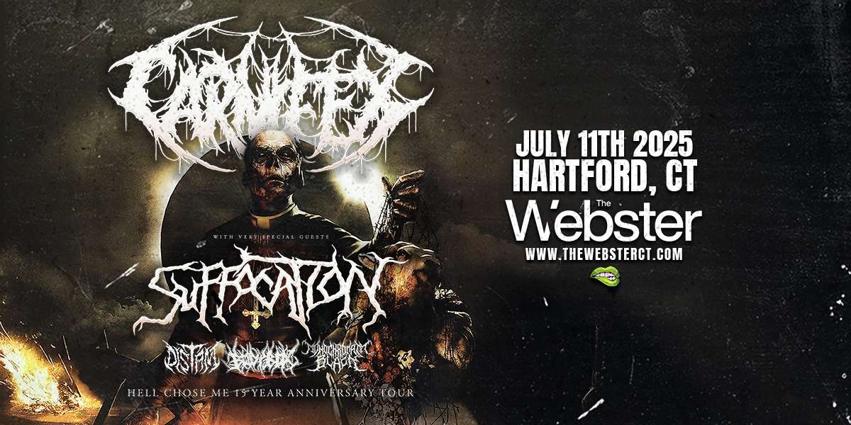 CARNIFEX “HELL CHOSE ME 15 YEAR ANNIVERSARY TOUR”