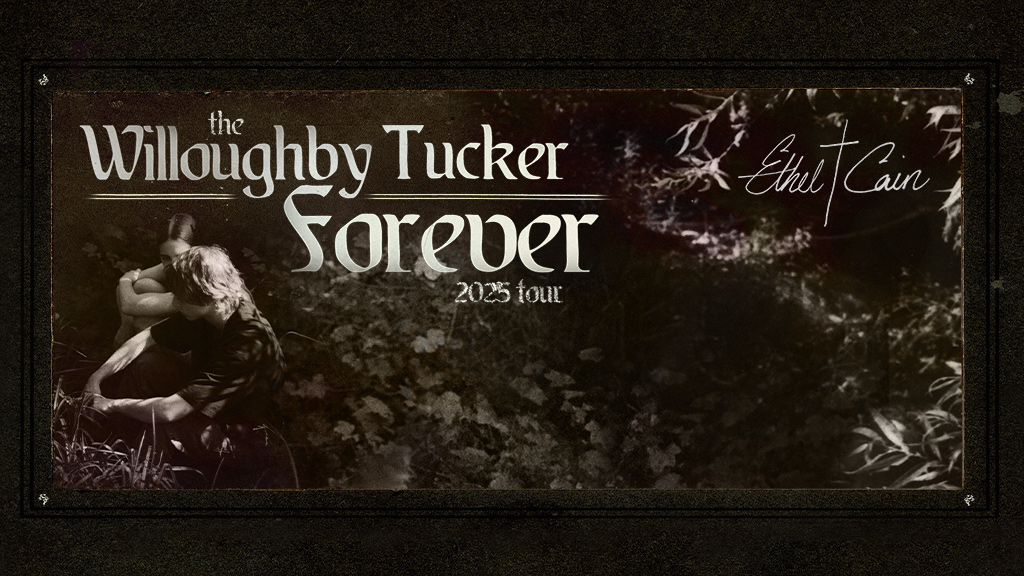 Ethel Cain “Willoughby Tucker Forever Tour”
