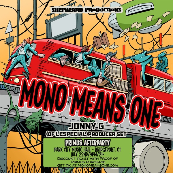Primus After-Party ft. Mono Means One with Jonny G